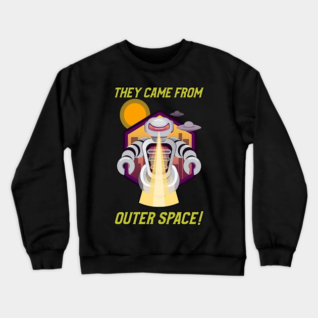 They Came From Outer Space Funny UFO Halloween Design Crewneck Sweatshirt by Up 4 Tee